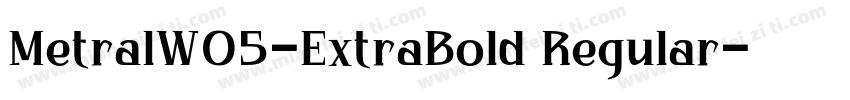 MetralW05-ExtraBold Regular字体转换